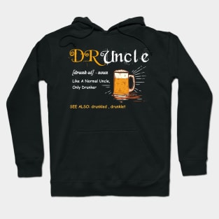 Druncle Hoodie